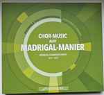 Cover for album: Andreas Hammerschmidt, Ensemble Polyharmonique – Choir-Music Auf Madrigal-Manier(CD, Album)