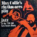 Cover for album: The Thriller RagMax Collie Rhythm Aces – Play Jazz At The '79/80 New Years Party(2×LP, Album)