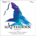 Cover for album: Michael Kunze & Albert Hammond, Koen Schoots – Matterhorn(2×CD, Stereo)
