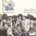 Cover for album: Novelty RagVirginia Eskin – Fluffy Ruffle Girls: Women in Ragtime(CD, Album, Reissue, Stereo)