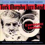 Cover for album: Dusty RagTurk Murphy's Jazz Band – Euphonic Sounds(CD, Album)