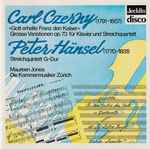 Cover for album: Carl Czerny / Peter Hänsel - Maureen Jones, Die Kammermusiker Zürich – « Gott Erhalte Franz Den Kaiser » Grosse Variationen Op. 73 Für Klavier Und Streichquartett / Streichquintett G-Dur