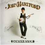 Cover for album: John Hartford And The Hartford String Band – Down On The River