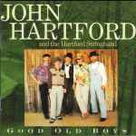 Cover for album: John Hartford And The Hartford String Band – Good Old Boys(CD, Album)