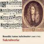 Cover for album: Benedikt Anton Aufschnaiter - Neue Innsbrucker Hofkapelle, Detlef Bratschke – Sakralwerke(2×CD, Album)