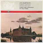 Cover for album: J. P. E. Hartmann, Danmarks Radios Symfoniorkester, Mogens Wöldike – Symphony Nr. 1 In G-Moll Opus 17, Overture Til 