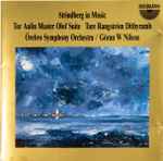 Cover for album: Örebro Symphony Orchestra, Nilson, Aulin, Rangström – Strindberg In Music(CD, Album)