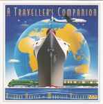 Cover for album: Richard Harvey (2) - Mauricio Venegas – A Traveller's Companion(CD, )