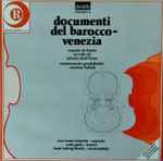 Cover for album: Documenti del Barocco - Venezia. Canzoni da batelo raccolte da Johann Adolf Hasse (Venezianische Gondellieder Venetian Ballads)