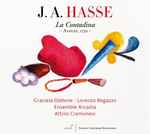 Cover for album: J.A. Hasse - Graciela Oddone, Lorenzo Regazzo, Ensemble Arcadia, Attilio Cremonesi – La Contadina(CD, Reissue)