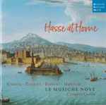 Cover for album: Hasse - Kralova · Cozzini · Bianchi · Mattioi · Le Musiche Nove · Claudio Osele – Hasse At Home(CD, Album)