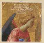 Cover for album: Hans Leo Hassler, Martin Böcker, Weser-Renaissance, Manfred Cordes – Cantate Domino / Motets & Organ Works(CD, Album)