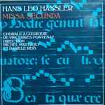 Cover for album: Hans Leo Hassler / Tomas Luis De Vittoria - Chorale À Cœur Joie Vincennes-Fontenay Direction Michel Martzolf Et Danièle Reis – Missa Secunda(7
