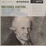 Cover for album: Michael Haydn – The Roth Quartet : Feri Roth, Thomas Marrocco, Irving Weinstein, Cesare Pascarella With Laurent Halleux – Quintet For Strings In C Major / Quintet For Strings In G Major(LP, Stereo)