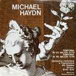 Cover for album: Michael Haydn, Orchestra Simfonică a Filarmonicii din Oradea, Ervin Acél – Simfonia In Do Major (1773) - Simfonia In Re Major (1774)(LP, Album, Stereo)