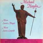 Cover for album: Chor Des Ringeisen-Gymnasiums Der St. Josefskongregation Ursberg, Michael Haydn – Michael Haydn Missa Sancti Aloysii Missa Sancti Leopoldi(LP)