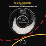Cover for album: Händel, Albinoni, Vivaldi, M. Haydn, Telemann − Reinhold Friedrich, Norddeutsche Solisten, Uwe Präkelt – Reinhold Friedrich(CD, Album)