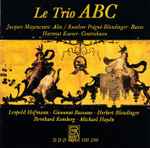 Cover for album: Le Trio ABC, Hoffmann, Bassano, Blendinger, Romberg, Michael Haydn – Kammermusik Für Tiefe Streicher(CD, Album)