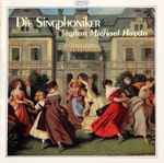 Cover for album: Michael Haydn - Die Singphoniker – Singphonic Michael Haydn(CD, Album, Stereo)