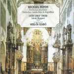 Cover for album: Michael Haydn, Győr Girls' Choir, István Ruppert, Miklós Szabó – Deutsches Hochamt · Deutsches Lauda Sion & Magnificat(CD, )