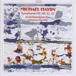 Cover for album: Michael Haydn - Deutsche Kammerakademie Neuss, Johannes Goritzki – Symphonies 21, 30, 31, 32(CD, Album)
