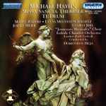 Cover for album: Michael Haydn, Erdődy Kamarazenekar, Domonkos Héja – Missa Sancta Theresiae - Te Deum(CD, Stereo)