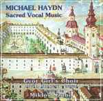 Cover for album: Michael Haydn, Győr Girls' Choir, István Ruppert, Miklós Szabó – Sacred Vocal Music(CD, )