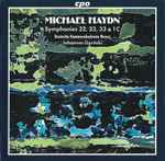 Cover for album: Michael Haydn – Deutsche Kammerakademie Neuss, Johannes Goritzki – Symphonies Nos. 22, 23, 33 & 1C(CD, Album, Stereo)