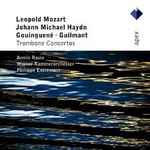 Cover for album: Leopold Mozart, Johann Michael Haydn, Gouinguené • Guilmant - Armin Rosin, Wiener Kammerorchester, Philippe Entremont – Trombone Concertos(CD, Album)