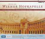 Cover for album: Salieri • Mozart • Fux • Eybler • Schubert • M. Haydn • Randhartinger − WDR Rundfunkchor Köln • WDR Rundfunkorchester Köln, Helmuth Froschauer – Musik Der Wiener Hofkapelle = Music Of The Viennese Court Chapel(CD, )