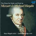 Cover for album: Mozart, Michael Haydn, Maya Magub, Judith Busbridge – The Duos For Violin And Viola(2×CD, )