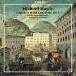 Cover for album: Michael Haydn, Salzburger Hofmusik, Wolfgang Brunner – Complete Wind Concertos Vol. 1(CD, Album)