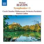 Cover for album: Michael Haydn, Czech Chamber Philharmonic Orchestra Pardubice, Patrick Gallois – Symphonies • 1(CD, Album)