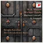 Cover for album: W.A. Mozart, Michael Haydn, Sergio Azzolini, Streicherakademie Bozen – Bassoon Concerto & Serenade(CD, Album)