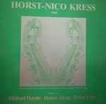 Cover for album: Michael Haydn, Hanno Haag, Heinz Ufer – Horst - Nico - Kress(LP)