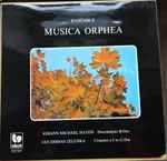Cover for album: Ensemble Musica Orphea, Michael Haydn, Jan Dismas Zelenka – Ensemble Musica Orphea. Johann Michael Haydn Divertimento B-Dur - Jan Dismas Zelenka Concerto A 8 In G-Dur(LP, Stereo)