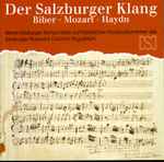 Cover for album: Heinrich Ignaz Franz Biber, Wolfgang Amadeus Mozart, Michael Haydn, Joseph Haydn – Der Salzburger Klang - The Sound Of Salzburg Biber Mozart Haydn(CD, )