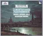 Cover for album: Johann David Heinichen - Musica Antiqua Köln, Reinhard Goebel – Lamentationes - Passionsmusik