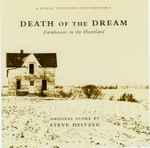 Cover for album: Death Of The Dream (Farmhouses In The Heartland)(CD, Album)