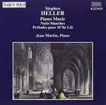 Cover for album: Stephen Heller, Jean Martin – Nuits blanches • Préludes, Op. 119(CD, Album)