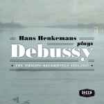 Cover for album: Debussy, Hans Henkemans – Hans Hekemans Plays Debussy (The Philips Recordings 1951-1957)