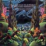 Cover for album: Bernard Herrmann Conducting The National Philharmonic Orchestra – The Fantasy Film World Of Bernard Herrmann