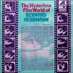 Cover for album: The Mysterious Film World Of Bernard Herrmann