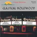 Cover for album: Bernard Herrmann / Jerome Moross / Erich Wolfgang Korngold – Classical Hollywood(CD, Album, Stereo)