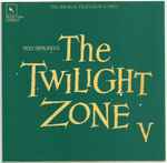 Cover for album: Bernard Herrmann, Nathan Van Cleave, Fred Steiner, Jeff Alexander, Jerry Goldsmith – The Twilight Zone V (The Original Television Scores)(CD, Compilation, Reissue)