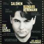Cover for album: Bernard Herrmann - Salonen, Los Angeles Philharmonic – The Film Scores