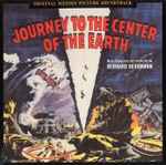 Cover for album: Journey To The Center Of The Earth (Original Motion Picture Soundtrack)