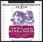 Cover for album: Bernard Herrmann At Fox, Volume 3: Anna And The King Of Siam