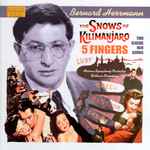 Cover for album: Bernard Herrmann / Moscow Symphony Orchestra • William Stromberg – The Snows of Kilimanjaro / 5 Fingers