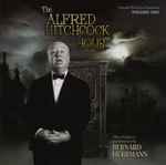 Cover for album: Bernard Herrmann, Alfred Hitchcock – The Alfred Hitchcock Hour Original Television Soundtrack Volume one(2×CD, Album, Limited Edition, Stereo)